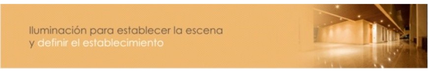 Iluminación LED en Hoteles y Restaurantes